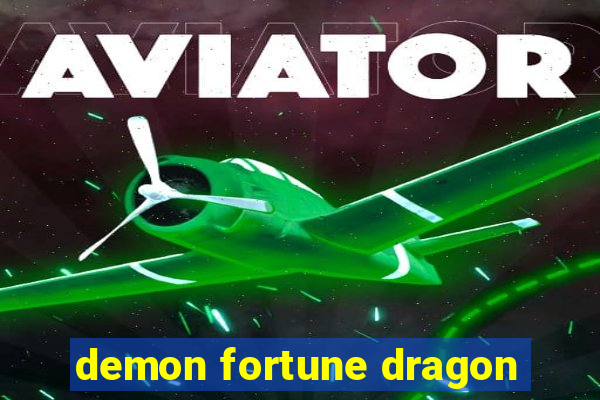 demon fortune dragon